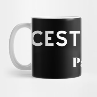 Cest La Vie Paris Mug